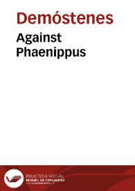 Against Phaenippus / Demosthenes | Biblioteca Virtual Miguel de Cervantes