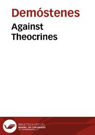 Against Theocrines / Demosthenes | Biblioteca Virtual Miguel de Cervantes