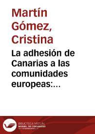La adhesión de Canarias a las comunidades europeas: las modificaciones producidas en el subsector platanero / Cristina Martín Gómez | Biblioteca Virtual Miguel de Cervantes