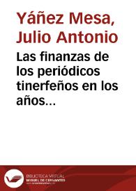 Las finanzas de los periódicos tinerfeños en los años de entreguerras / Julio Antonio Yáñez Mesa | Biblioteca Virtual Miguel de Cervantes