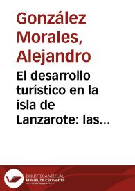 El desarrollo turístico en la isla de Lanzarote: las implicaciones económicas y ecológicas / Alejandro González Morales | Biblioteca Virtual Miguel de Cervantes