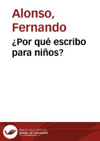 ¿Por qué escribo para niños? / Fernando Alonso | Biblioteca Virtual Miguel de Cervantes