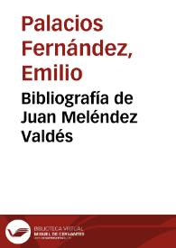 Bibliografía de Juan Meléndez Valdés | Biblioteca Virtual Miguel de Cervantes