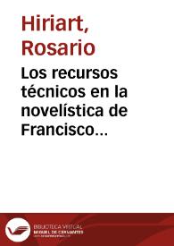 Los recursos técnicos en la novelística de Francisco Ayala / Rosario Hiriart | Biblioteca Virtual Miguel de Cervantes