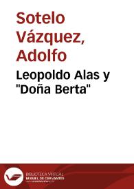 Leopoldo Alas y "Doña Berta" / Adolfo Sotelo Vázquez | Biblioteca Virtual Miguel de Cervantes