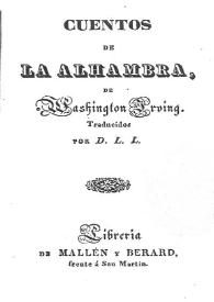 Cuentos de la Alhambra / de Washington Irving; traducidos por D. L. L. | Biblioteca Virtual Miguel de Cervantes