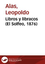 Libros y libracos (El Solfeo, 1876) / Leopoldo Alas | Biblioteca Virtual Miguel de Cervantes