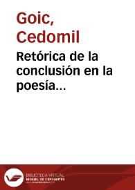 Retórica de la conclusión en la poesía hispanoamericana colonial : el caso de Ercilla / Cedomil Goic | Biblioteca Virtual Miguel de Cervantes