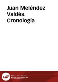 Juan Meléndez Valdés. Cronología | Biblioteca Virtual Miguel de Cervantes
