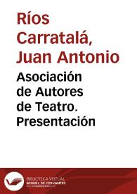 Asociación de Autores de Teatro. Presentación | Biblioteca Virtual Miguel de Cervantes