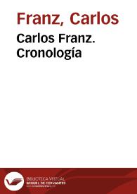 Carlos Franz. Cronología | Biblioteca Virtual Miguel de Cervantes