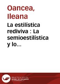 La estilística rediviva : La semioestilística y los signos poéticos / Ileana Oancea | Biblioteca Virtual Miguel de Cervantes