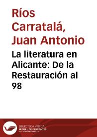 La literatura en Alicante: De la Restauración al 98 / Juan A. Ríos Carratalá | Biblioteca Virtual Miguel de Cervantes