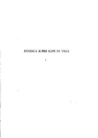 Estudios sobre Lope de Vega. Tomo primero / Joaquín de Entrambasaguas | Biblioteca Virtual Miguel de Cervantes