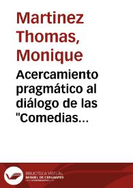 Acercamiento pragmático al diálogo de las "Comedias Bárbaras", de Valle-Inclán / Monique Martinez Thomas | Biblioteca Virtual Miguel de Cervantes