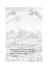Emigració de la Conca de Barberà a la ciutat de Valls en el marc de la Primera Guerra Carlina / Josep M. Grau Pujol y Roser Puig i Tàrrech | Biblioteca Virtual Miguel de Cervantes