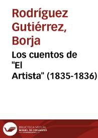 Los cuentos de "El Artista" (1835-1836) / Borja Rodríguez Gutiérrez | Biblioteca Virtual Miguel de Cervantes