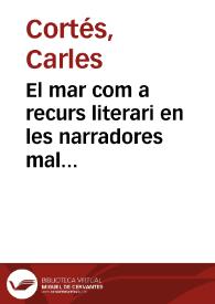 El mar com a recurs literari en les narradores mallorquines actual : els contes de Carme Riera / Carles Cortés | Biblioteca Virtual Miguel de Cervantes