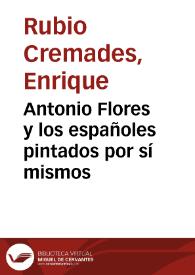 Antonio Flores y los españoles pintados por sí mismos / Enrique Rubio Cremades | Biblioteca Virtual Miguel de Cervantes