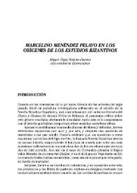 Marcelino Menéndez Pelayo en los orígenes de los estudios bizantinos / Miguel Ángel Teijeiro Fuentes | Biblioteca Virtual Miguel de Cervantes