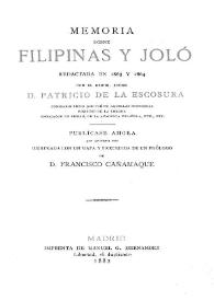 Memoria sobre Filipinas y Joló / Redactada en 1863 y 1864 por Patricio de la Escosura; publícase ahora por primera vez ilustrada con un mapa y precedida de un prólogo de Francisco Cañamaque | Biblioteca Virtual Miguel de Cervantes