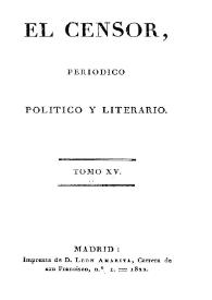 El censor : periódico político y literario. Tomo 15 | Biblioteca Virtual Miguel de Cervantes