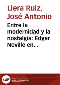 Entre la modernidad y la nostalgia: Edgar Neville en las revistas de humor / José Antonio Llera | Biblioteca Virtual Miguel de Cervantes
