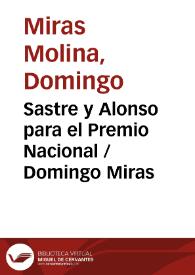 Sastre y Alonso para el Premio Nacional / Domingo Miras | Biblioteca Virtual Miguel de Cervantes