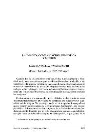 Lucía Santaella y Winfried Nöth : "La imagen. Comunicación, semiótica y medios" (Kassel: Reichenberger, 2003, 237 págs.) / Göran Sonesson | Biblioteca Virtual Miguel de Cervantes