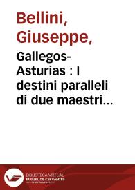 Gallegos-Asturias : I destini paralleli di due maestri della narrativa ispanoamericana / Giuseppe Bellini | Biblioteca Virtual Miguel de Cervantes