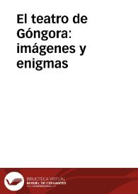 El teatro de Góngora: imágenes y enigmas / Laura Dolfi | Biblioteca Virtual Miguel de Cervantes