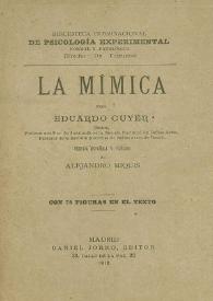 La mímica / por Eduardo Cuyer; versión española y prólogo de Alejandro Miquis | Biblioteca Virtual Miguel de Cervantes