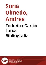 Federico García Lorca. Bibliografía | Biblioteca Virtual Miguel de Cervantes