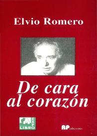 De cara al corazón / Elvio Romero | Biblioteca Virtual Miguel de Cervantes