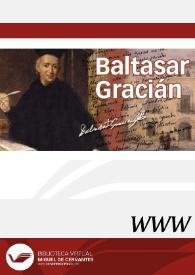 Baltasar Gracián / dir. Luis Sánchez Laílla y José Enrique Laplana Gil | Biblioteca Virtual Miguel de Cervantes