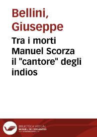 Tra i morti Manuel Scorza il "cantore" degli indios / Giuseppe Bellini | Biblioteca Virtual Miguel de Cervantes
