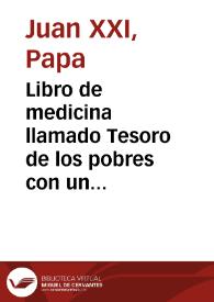 Libro de medicina llamado Tesoro de los pobres con un regimiento de sanidad. | Biblioteca Virtual Miguel de Cervantes
