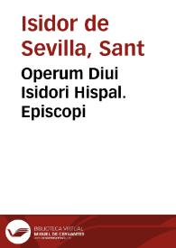 Operum Diui Isidori Hispal. Episcopi | Biblioteca Virtual Miguel de Cervantes