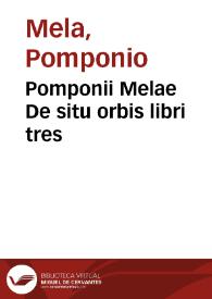 Pomponii Melae De situ orbis libri tres / Cum annotationibus Petri Ioannis Oliuarij Valentini ...; Cum Indice copiosissimo | Biblioteca Virtual Miguel de Cervantes