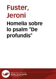 Homelia sobre lo psalm "De profundis" / [Jerònim Fuster] | Biblioteca Virtual Miguel de Cervantes