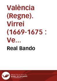 Real Bando / mandado publicar en ... Reino de Valencia, por ... Don Vespaciano [sic] Manrique Gonzaga ... Virrey ... sobre que los franceses, que quisieran quedar, vivir, y habitar en el presente Reyno, hayan de pedir licencia ... y pagar ... | Biblioteca Virtual Miguel de Cervantes