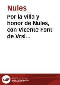 Por la villa y honor de Nules, con Vicente Font de Vrsins, y otros / [Syluestro Blanco] | Biblioteca Virtual Miguel de Cervantes