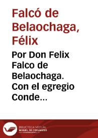 Por Don Felix Falco de Belaochaga. Con el egregio Conde de Parcent | Biblioteca Virtual Miguel de Cervantes