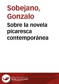 Sobre la novela picaresca contemporánea / Gonzalo Sobejano | Biblioteca Virtual Miguel de Cervantes