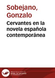 Cervantes en la novela española contemporánea / Gonzalo Sobejano | Biblioteca Virtual Miguel de Cervantes
