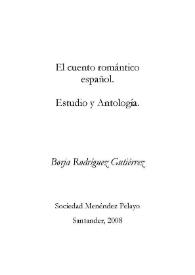 El cuento romántico español. Estudio y antología / Borja Rodríguez Gutiérrez | Biblioteca Virtual Miguel de Cervantes
