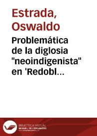 Problemática de la diglosia "neoindigenista" en 'Redoble por Rancas' / Oswaldo Estrada | Biblioteca Virtual Miguel de Cervantes