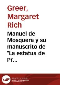 Manuel de Mosquera y su manuscrito de "La estatua de Prometeo" / Margaret Rich Greer | Biblioteca Virtual Miguel de Cervantes