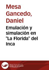 Emulación y simulación en "La Florida" del Inca / Daniel Mesa Gancedo | Biblioteca Virtual Miguel de Cervantes