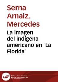 La imagen del indígena americano en "La Florida" / Mercedes Serna Arnaiz | Biblioteca Virtual Miguel de Cervantes
